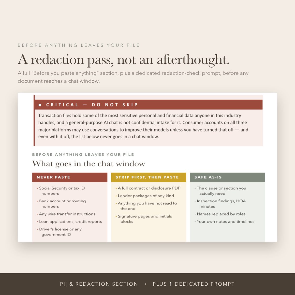 The redaction pass: what never goes in a chat window, what is safe, and what to strip first